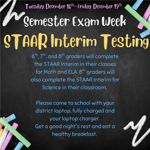  STAAR Interim during Semester Exam Week